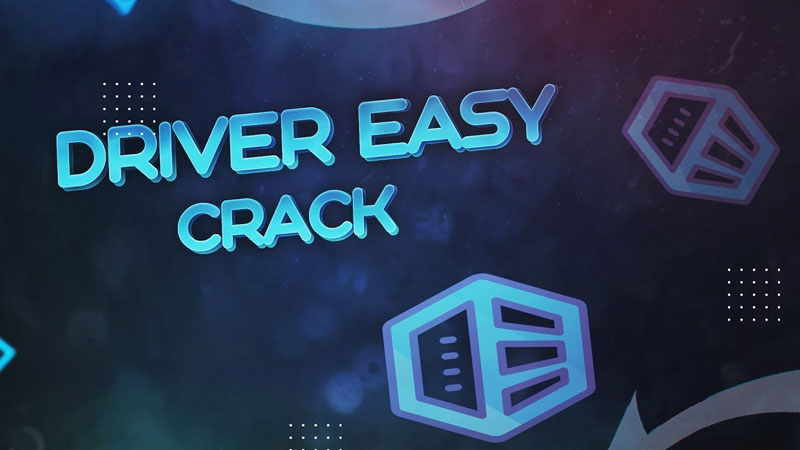 Tải Drivereasy Full Crack