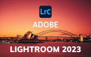 Lightroom 2023 Full Crack