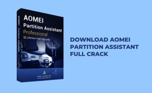 aomei partition assistant full crack