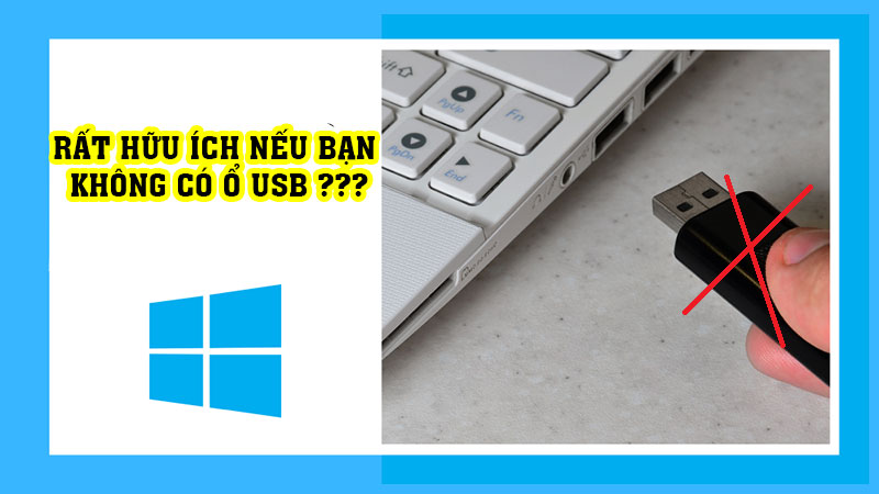 cách cài win 10 không cần usb